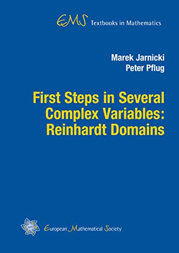 First Steps in Several Complex Variables: Reinhardt Domains (EMS Textbooks in Mathematics)  Edition (PDF Instant Download)