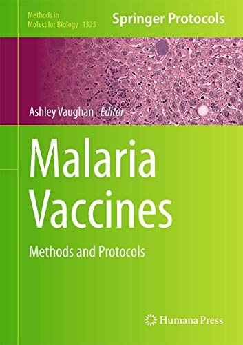 Malaria Vaccines: Methods and Protocols  Edition (PDF Instant Download)