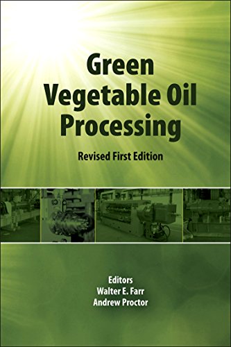 Green Vegetable Oil Processing. Revised First Edition Revised first edition Edition (PDF Instant Download)