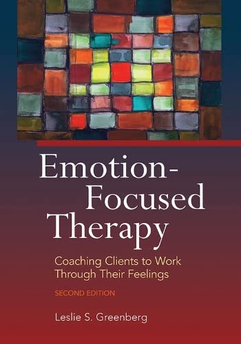 Emotion-focused therapy: coaching clients to work through their feelings Second edition Edition (PDF Instant Download)
