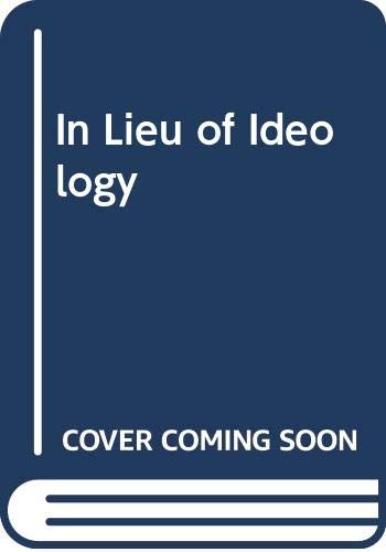 In lieu of ideology : an intellectual biography of Goh Keng Swee  Edition (PDF Instant Download)