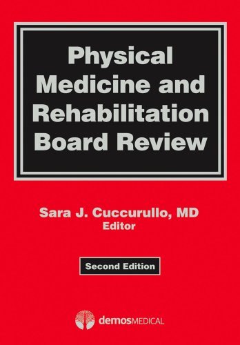Physical Medicine and Rehabilitation Board Review 2 Edition (PDF Instant Download)