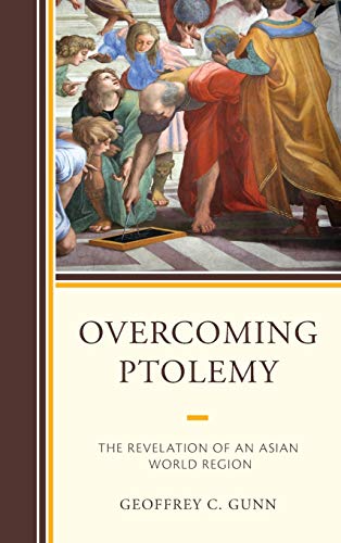 Overcoming Ptolemy: The Revelation of an Asian World Region  Edition (PDF Instant Download)