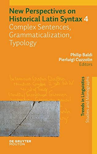 New Perspectives on Historical Latin Syntax, Volume 4: Complex Sentences, Grammaticalization, Typology  Edition (PDF Instant Download)