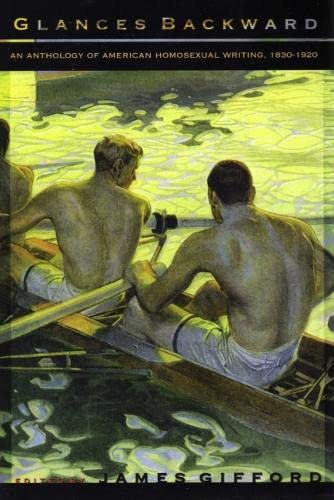 Glances Backward: An Anthology of American Homosexual Writing, 1830–1920  Edition (PDF Instant Download)