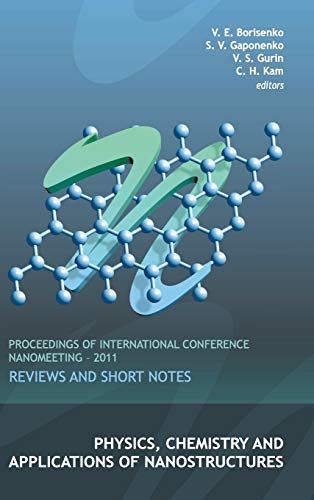 Physics, Chemistry and Applications of Nonostructures: Reviews and Short Notes - Proceedings of the International Conference Nanomeeting - 2011 1 Edition (PDF Instant Download)