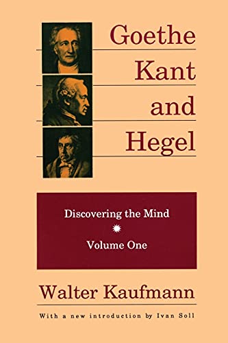 Discovering the Mind, Vol 1: Goethe, Kant, and Hegel  Edition (PDF Instant Download)