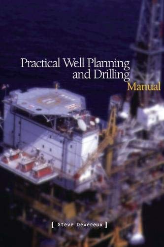 Practical Well Planning & Drilling Manual  Edition (PDF Instant Download)
