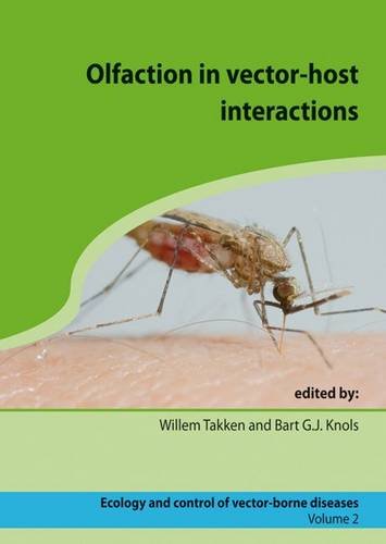 Olfaction in Vector-Host Interactions: Ecology and Control of Vector-borne Diseases  Edition (PDF Instant Download)