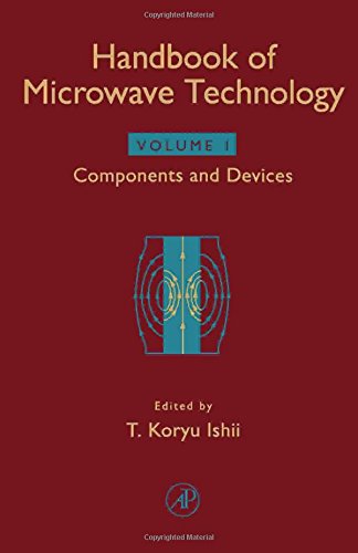 Handbook of Microwave Technology, Volume 1: Components and Devices  Edition (PDF Instant Download)