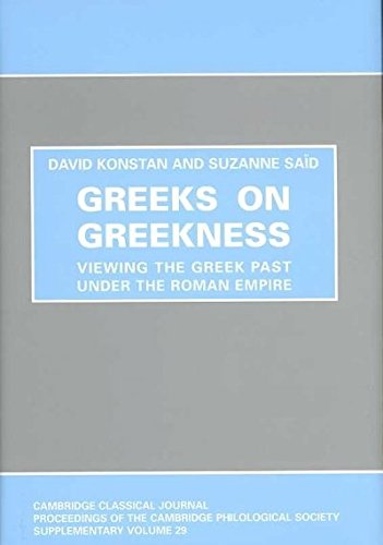 Greeks on Greekness: Viewing the Greek Past Under the Roman Empire  Edition (PDF Instant Download)