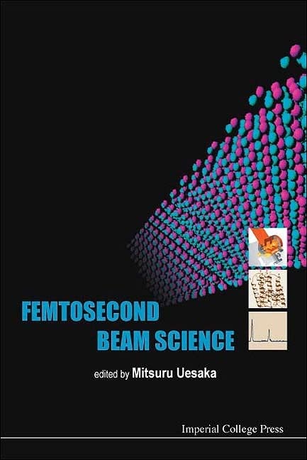 Femtosecond Beam Science  Edition (PDF Instant Download)
