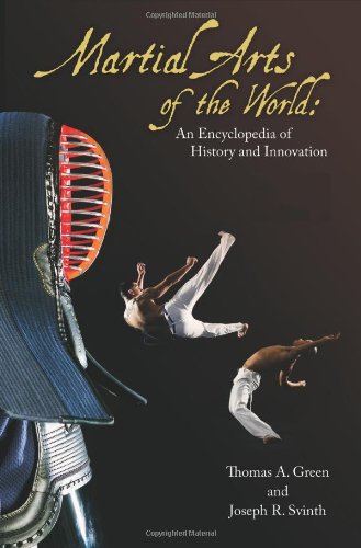 Martial arts of the world: an encyclopedia of history and innovation  Edition (PDF Instant Download)