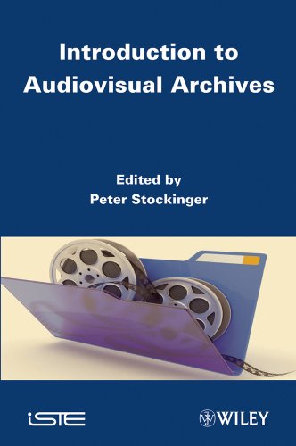 Introduction to Audiovisual Archives 1 Edition (PDF Instant Download)