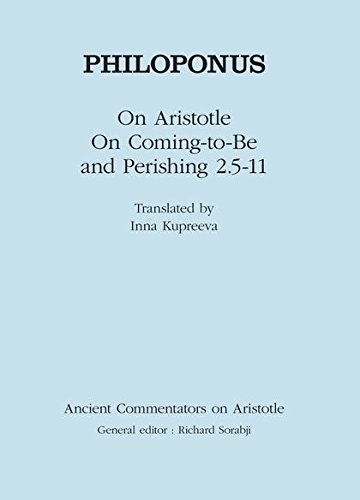 Philoponus: On Aristotle "On Coming to be and Perishing 2.5-11" First Edition Edition (PDF Instant Download)