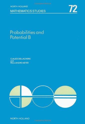 Probabilities and Potential: Theory of Martingales Pt. B   Edition (PDF Instant Download)