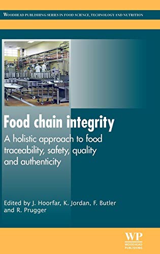 Food Chain Integrity: A Holistic Approach to Food Traceability, Safety, Quality, and Authenticity    Edition (PDF Instant Download)