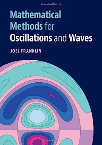 Mathematical Methods for Oscillations and Waves  Edition (PDF Instant Download)