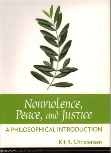 Nonviolence, Peace, and Justice: A Philosophical Introduction 0 Edition (PDF Instant Download)