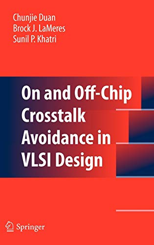 On and Off-Chip Crosstalk Avoidance in VLSI Design 1 Edition (PDF Instant Download)