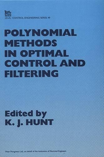 Polynomial methods in optimal control and filtering  Edition (PDF Instant Download)