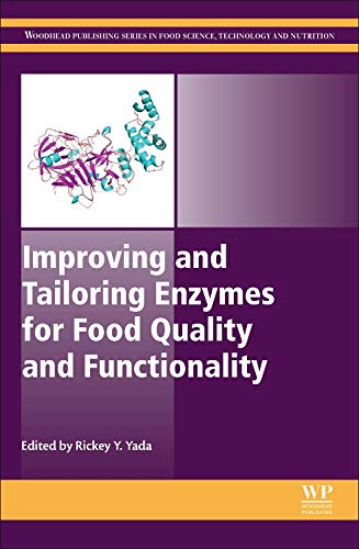 Improving and Tailoring Enzymes for Food Quality and Functionality 1 Edition (PDF Instant Download)