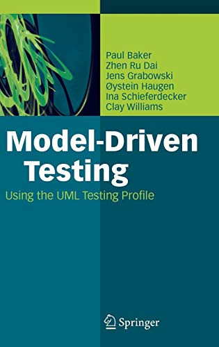 Model-Driven Testing: Using the UML Testing Profile 1 Edition (PDF Instant Download)
