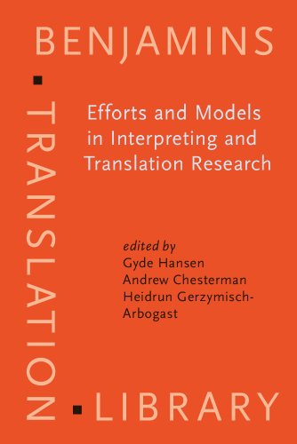 Efforts and Models in Interpreting and Translation Research: A Tribute to Daniel Gile  Edition (PDF Instant Download)