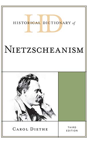 Historical Dictionary of Nietzscheanism Third Edition Edition (PDF Instant Download)