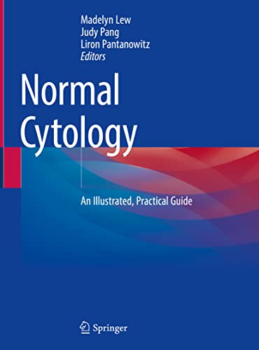 Normal Cytology: An Illustrated, Practical Guide  Edition (PDF Instant Download)