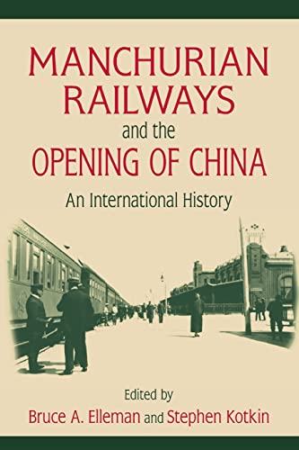 Manchurian Railways and the Opening of China: An International History  Edition (PDF Instant Download)