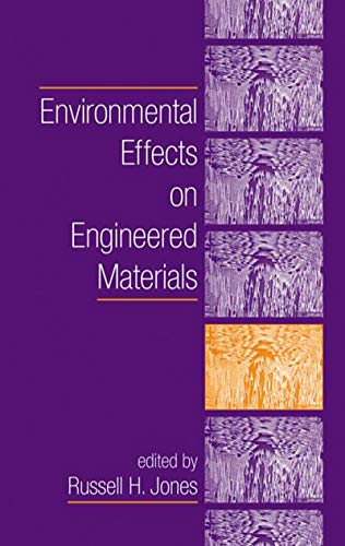 Environmental Effects on Engineered Materials (Corrosion Technology) 1 Edition (PDF Instant Download)