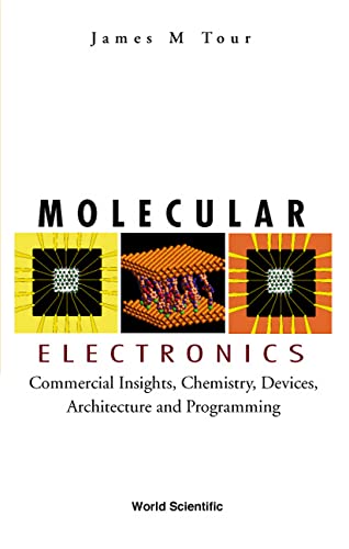 Molecular Electronics: Commercial Insights, Chemistry, Devices, Architecture and Programming  Edition (PDF Instant Download)