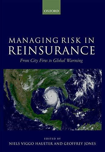Managing Risk in Reinsurance: From City Fires to Global Warming 1 Edition (PDF Instant Download)