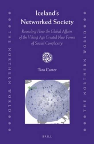 Iceland's Networked Society: Revealing How the Global Affairs of the Viking Age Created New Forms of Social Complexity  Edition (PDF Instant Download)