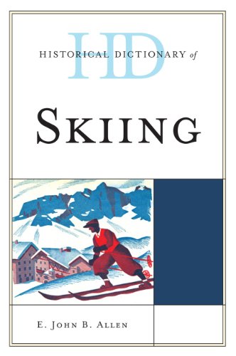Historical Dictionary of Skiing  Edition (PDF Instant Download)