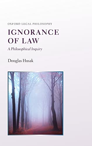 Ignorance of law: a philosophical inquiry 1 Edition (PDF Instant Download)