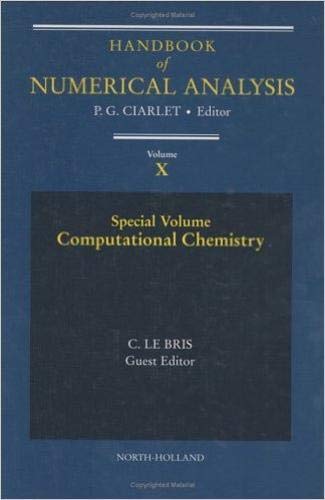 Handbook of numerical analysis/ 10, Special volume: computational chemistry / guest ed.: C. Le Bris 1. ed Edition (PDF Instant Download)