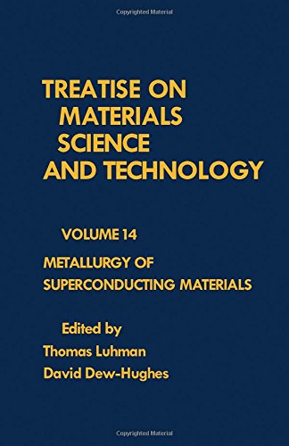 Metallurgy of Superconducting Materials  Edition (PDF Instant Download)