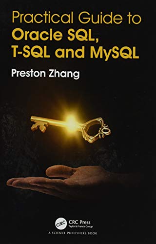 Practical Guide for Oracle SQL, T-SQL and MySQL 1 Edition (PDF Instant Download)
