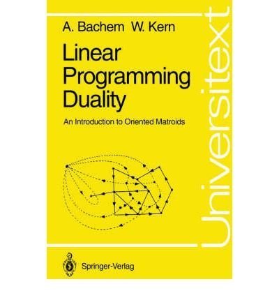 Linear Programming Duality: An Introduction to Oriented Matroids   Edition (PDF Instant Download)