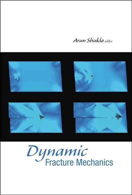 Dynamic fracture mechanics  Edition (PDF Instant Download)