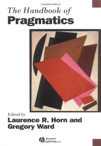 Handbook of Pragmatics (Blackwell Handbooks in Linguistics) illustrated edition Edition (PDF Instant Download)