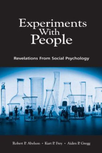 Experiments With People: Revelations From Social Psychology illustrated edition Edition (PDF Instant Download)