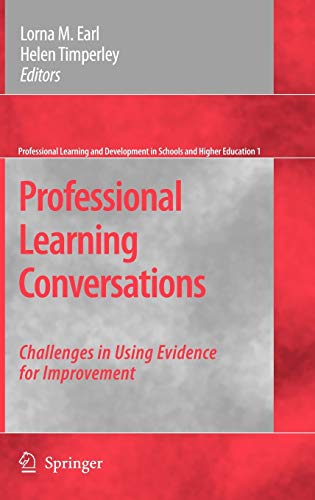 Professional Learning Conversations: Challenges in Using Evidence for Improvement (Professional Learning and Development in Schools and Higher Education) 1 Edition (PDF Instant Download)