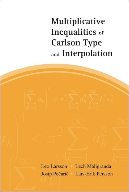 Multiplicative Inequalities of Carlson and Interpolation  Edition (PDF Instant Download)