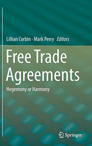 Free Trade Agreements: Hegemony Or Harmony  Edition (PDF Instant Download)