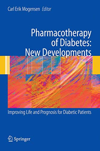 Pharmacotherapy of Diabetes: New Developments: Improving Life and Prognosis for Diabetic Patients 1 Edition (PDF Instant Download)