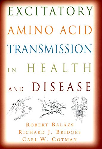 Excitatory Amino Acid Transmission in Health and Disease 1 Edition (PDF Instant Download)