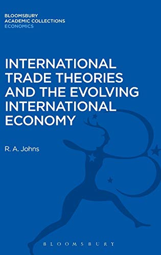 International Trade Theories and the Evolving International Economy (Bloomsbury Academic Collections: Economics)  Edition (PDF Instant Download)